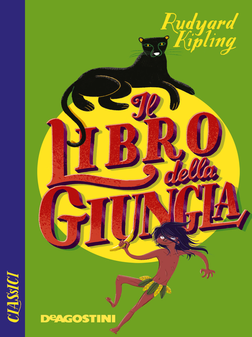 Title details for Il libro della giungla by Rudyard Kipling - Available